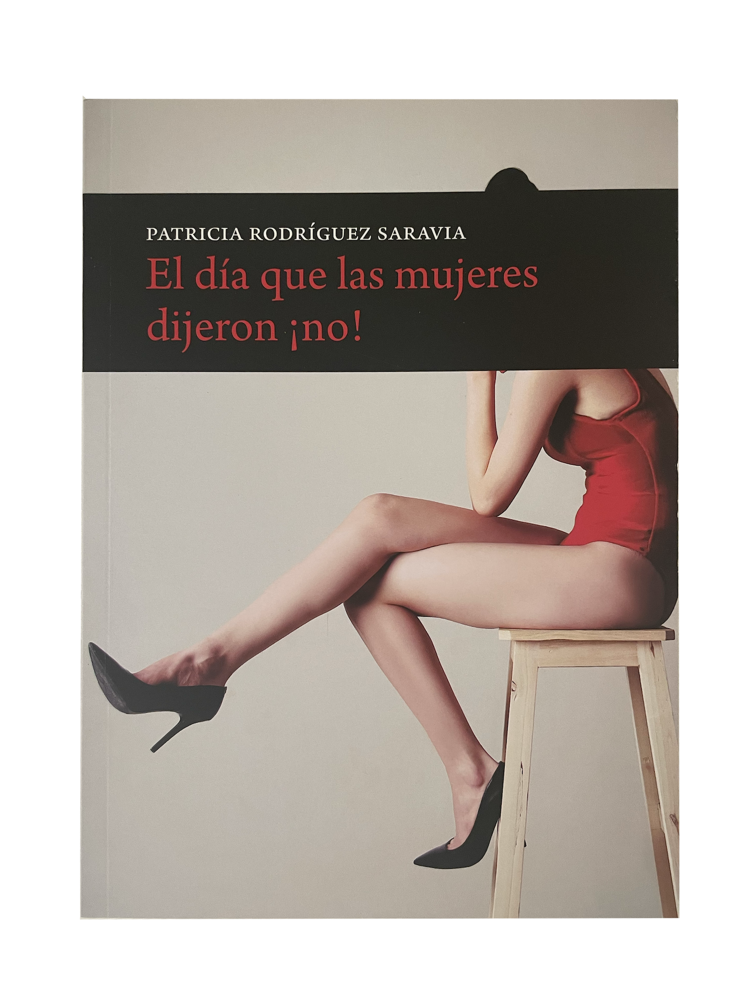 El día que las mujeres dijeron ¡no!
