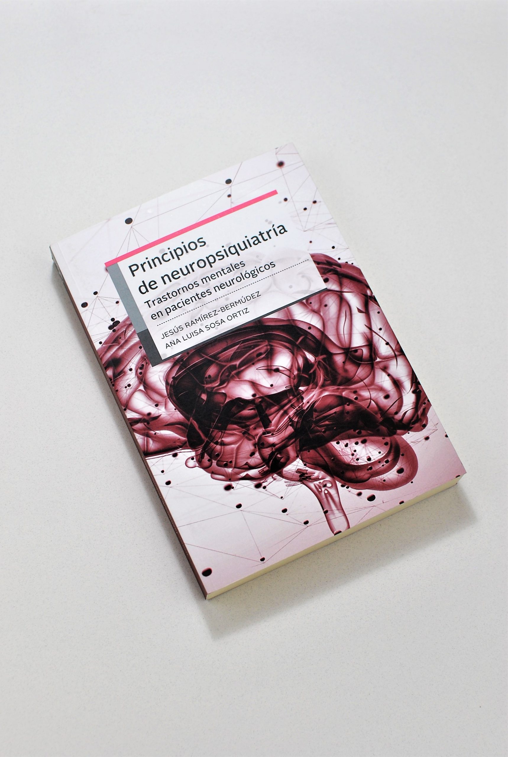 Principios de Neuropsiquiatría Trastornos mentales en pacientes neurológicos