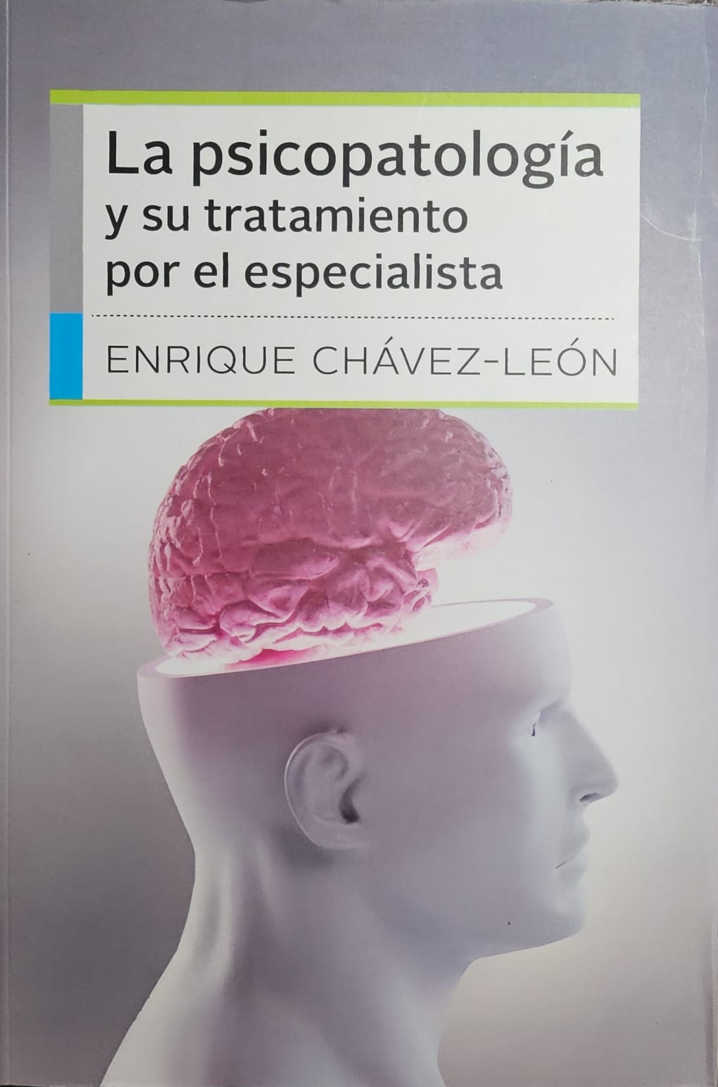 La psicopatología y su tratamiento por el especialista