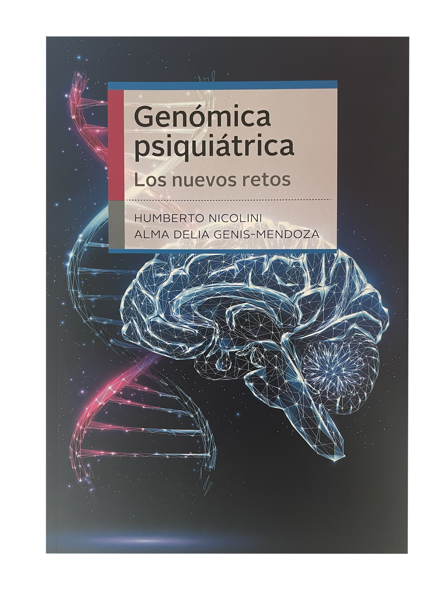 Genómica psiquiátrica Los nuevos retos